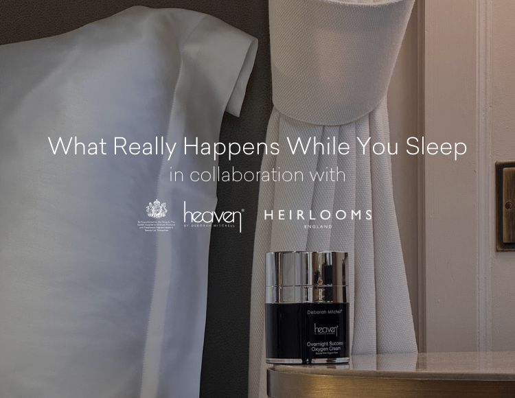 Heaven Skincare x Heirlooms Giveaway: What Really Happens While You Sleep